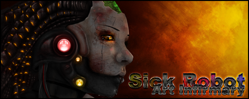 <img:http://i100.photobucket.com/albums/m10/Bylenix/Sick%20Robot/SR_Banner2.png>