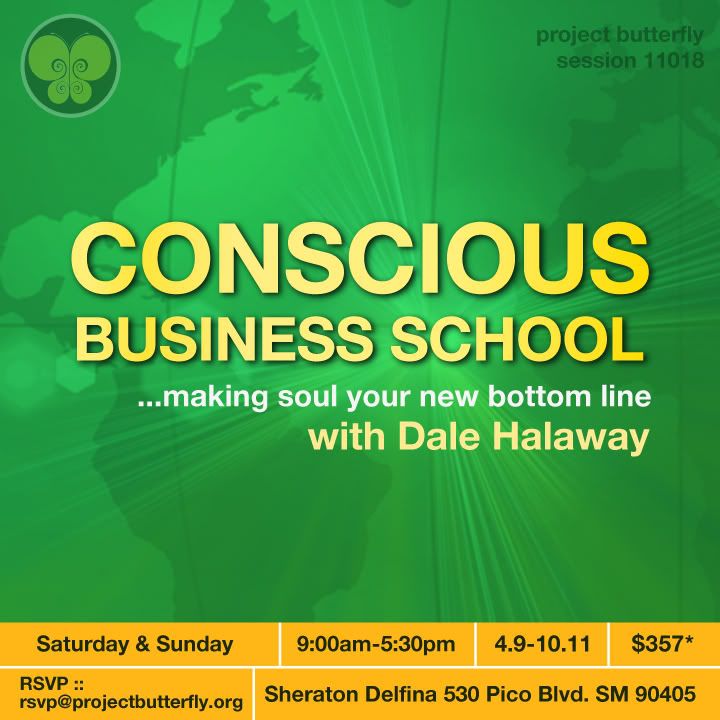 Project Butterfly,Dale Halaway,The Certified Health Nut,Conscious Business