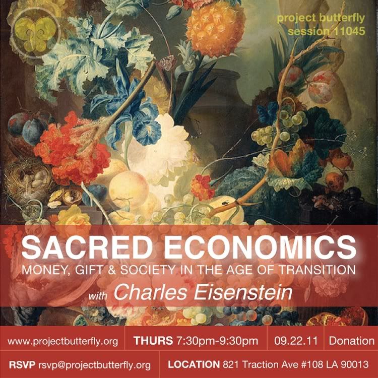 Project Butterfly,Charles Eisenstein,Sacred Economics,Complementary Currency