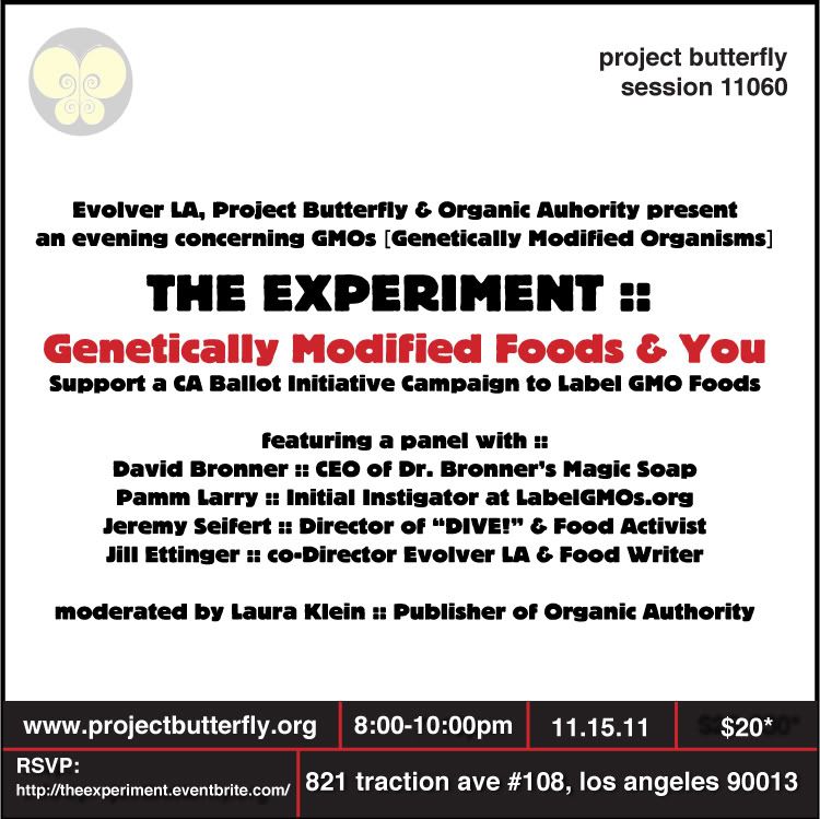 y Butterfly,Evolver LA,Organic Authority,GMO,David Bronner,Jeremy Seifert,Pamm Larry