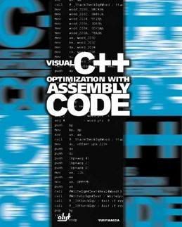 Visual C++ .NET Optimization with Assembly Code (with source code).