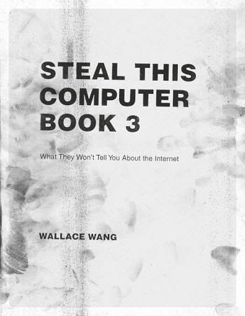 Tutorial Steal This Computer Book 3: What They Won’t Tell You About t