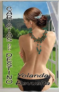 Caricias1-Cariciasdeldestino-YolandaRevu