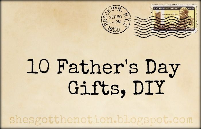 10 Father's Day DIY Gifts: Sewing, Crochet, and Crafts | She's Got the Notion