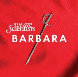 Barbara by We Are Scientists