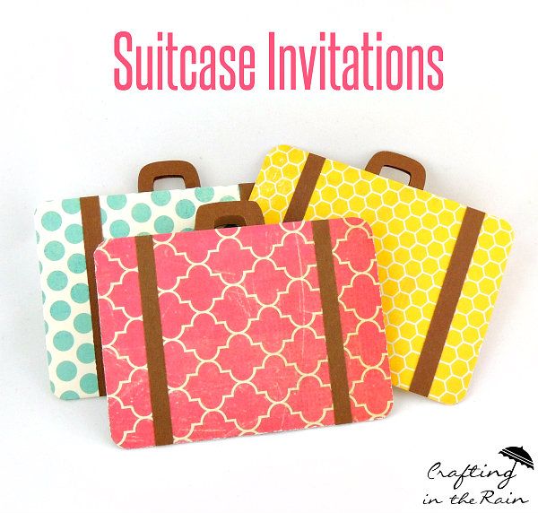 Suitcase Invitations | Crafting in the Rain